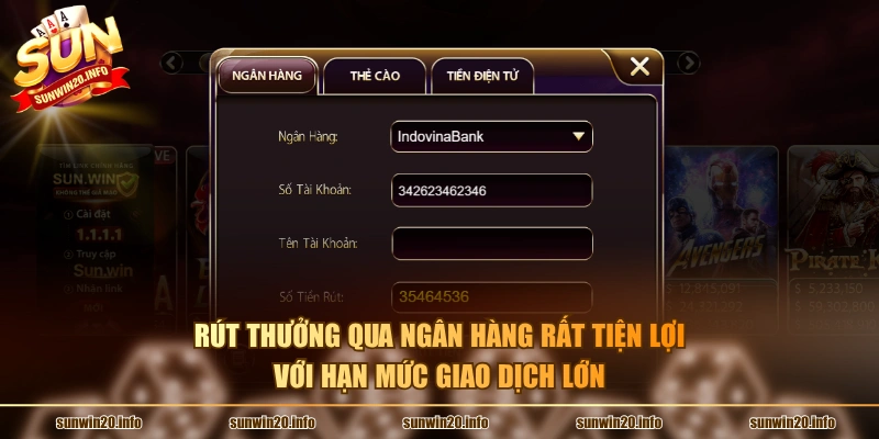 Rút thưởng qua ngân hàng rất tiện lợi với hạn mức giao dịch lớn